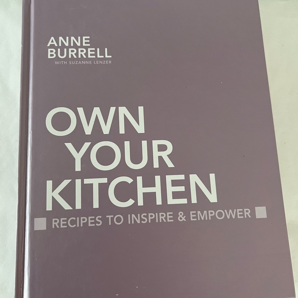Anne Burrell Own Your Kitchen cookbook 1st edition no dustcover